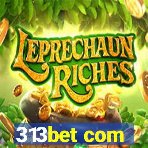 313bet com